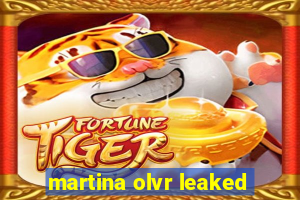 martina olvr leaked