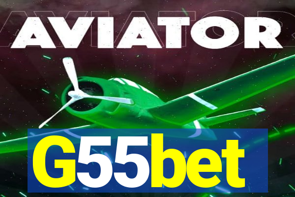 G55bet