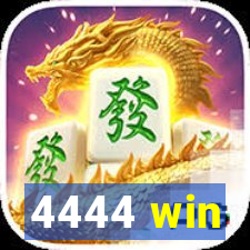 4444 win