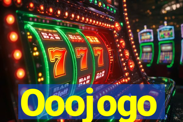 Ooojogo