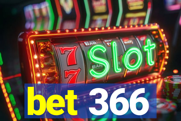 bet 366