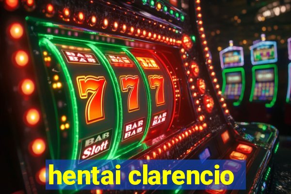 hentai clarencio