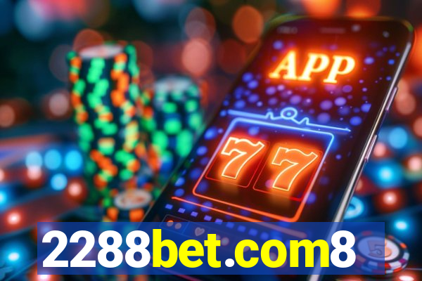 2288bet.com8