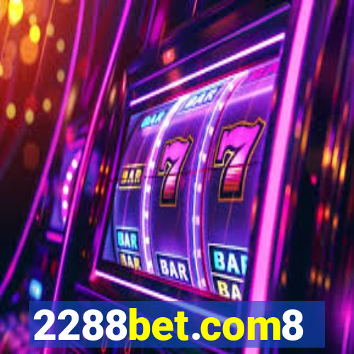 2288bet.com8