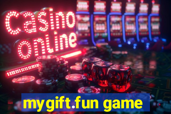 mygift.fun game