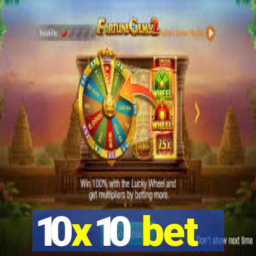 10x10 bet