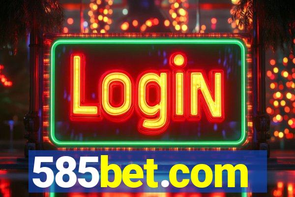 585bet.com