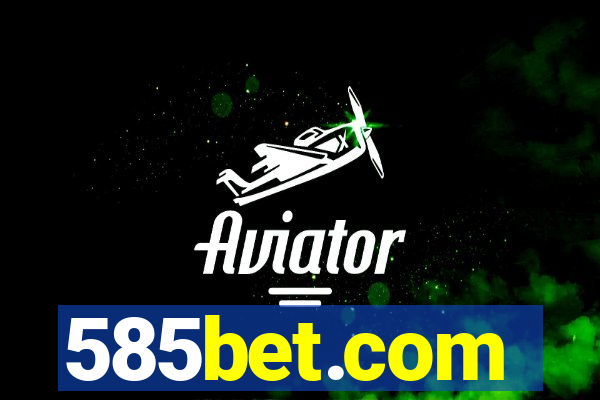 585bet.com