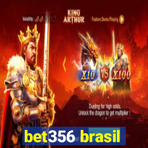 bet356 brasil