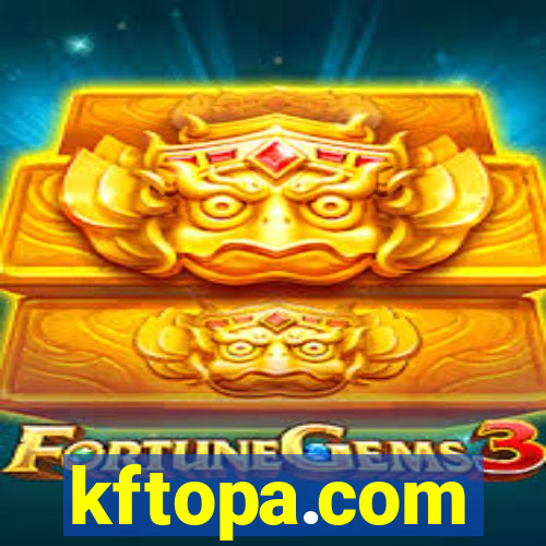 kftopa.com