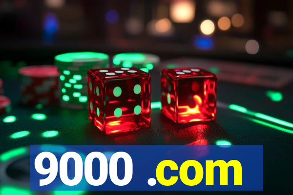 9000 .com