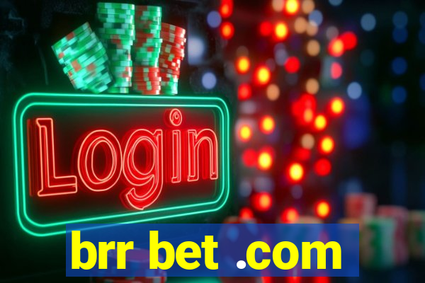 brr bet .com