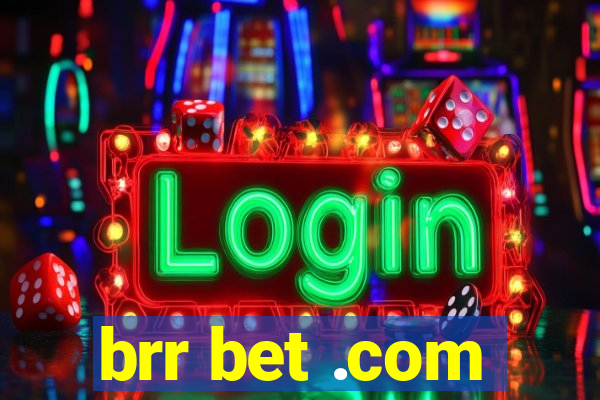 brr bet .com