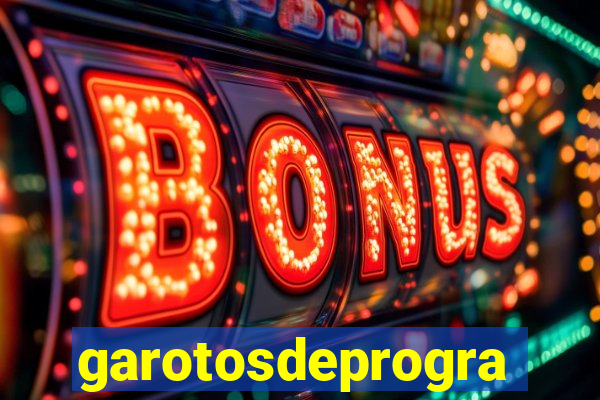 garotosdeprogramas