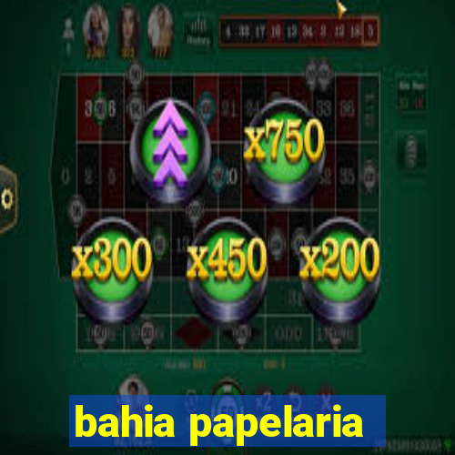 bahia papelaria