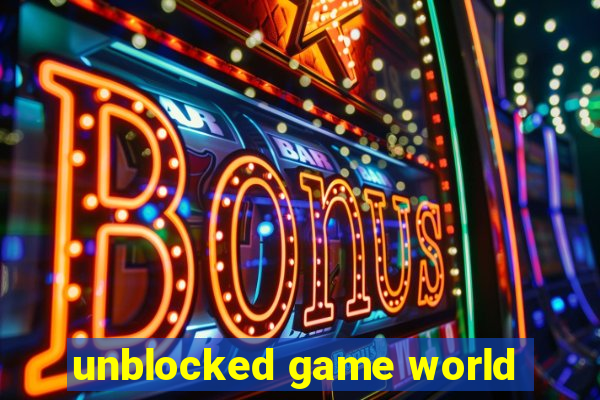 unblocked game world