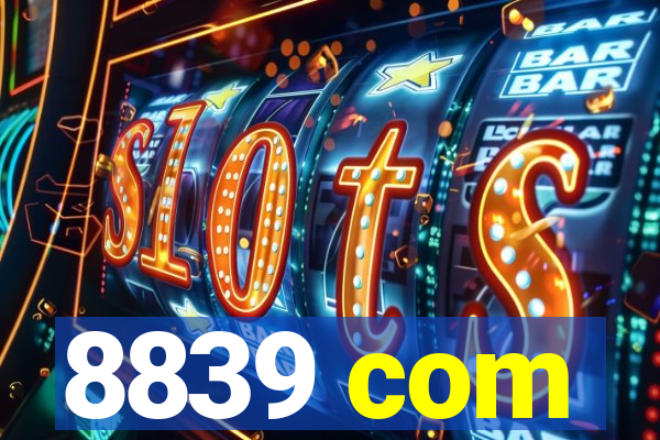 8839 com