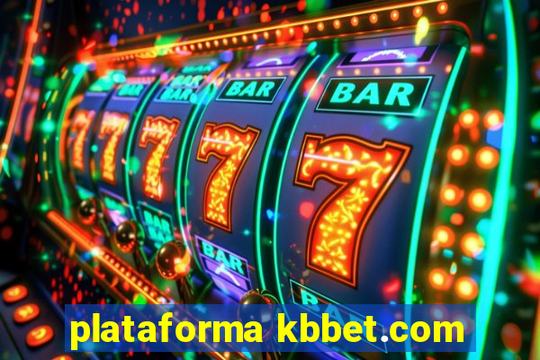 plataforma kbbet.com