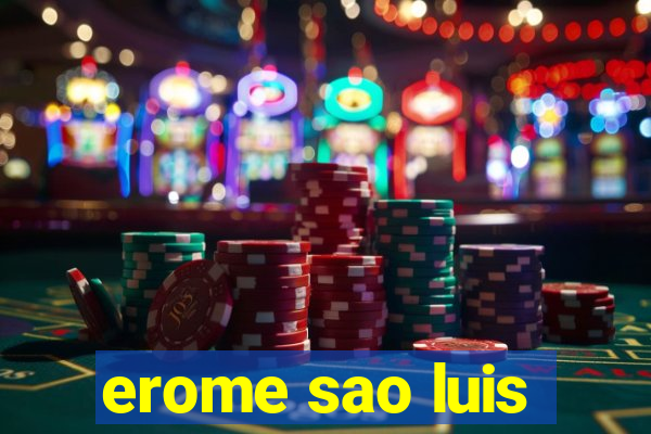 erome sao luis