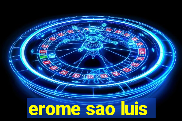 erome sao luis