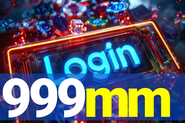 999mm