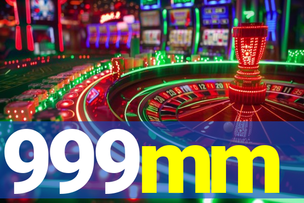 999mm