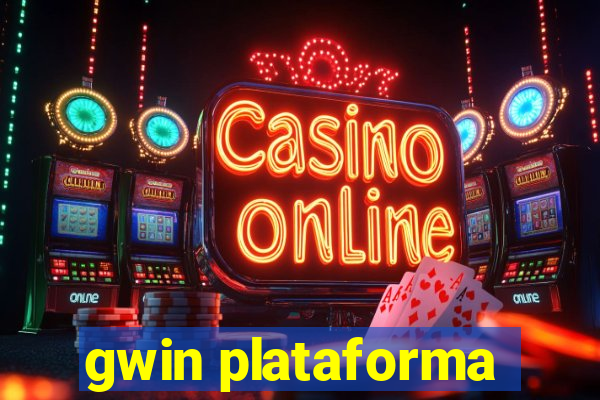 gwin plataforma