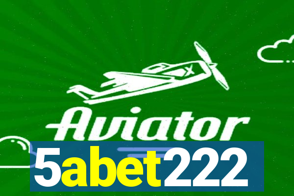 5abet222