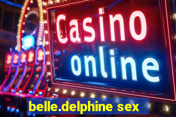 belle.delphine sex