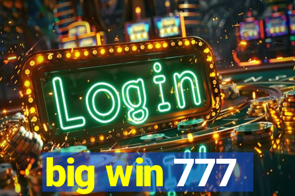 big win 777