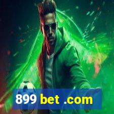 899 bet .com
