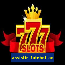 assistir futebol ao vivo portal rmc