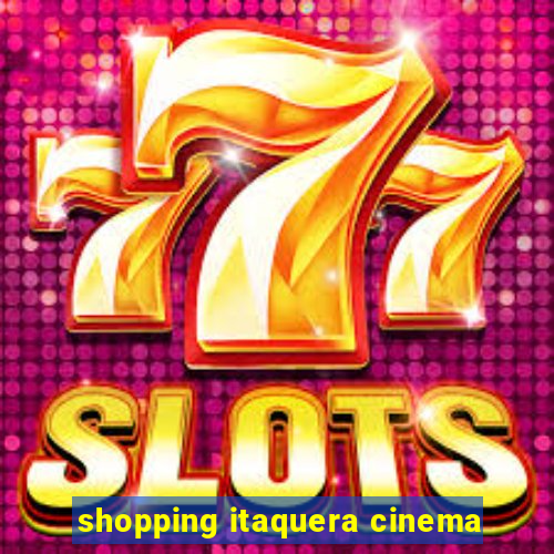 shopping itaquera cinema