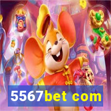 5567bet com