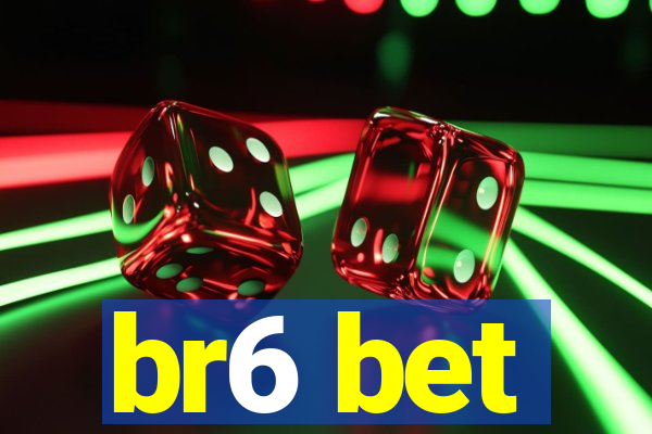 br6 bet