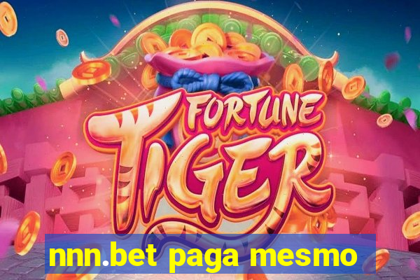 nnn.bet paga mesmo