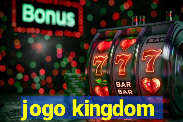 jogo kingdom