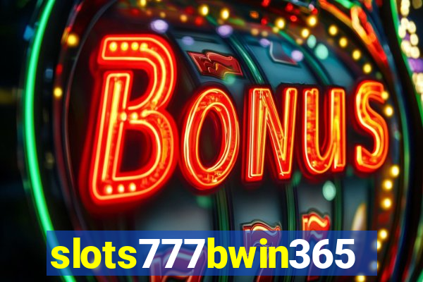 slots777bwin365