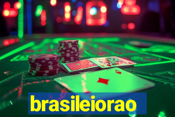 brasileiorao