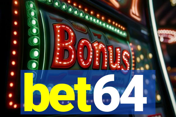 bet64