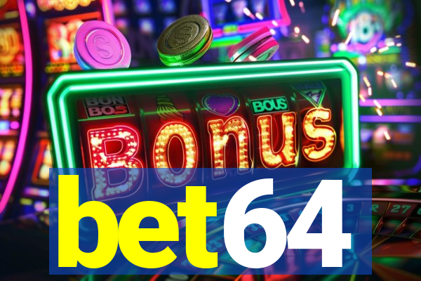bet64