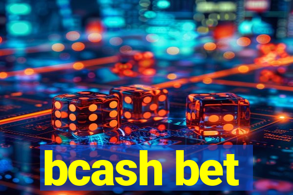bcash bet