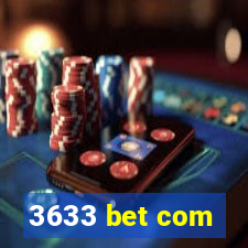 3633 bet com