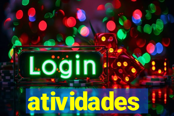 atividades educativas neri santos