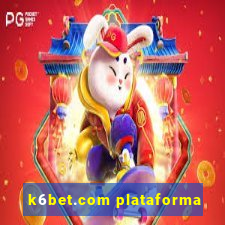 k6bet.com plataforma
