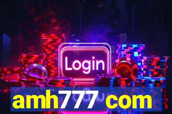 amh777 com