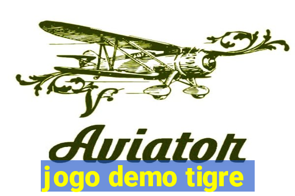 jogo demo tigre