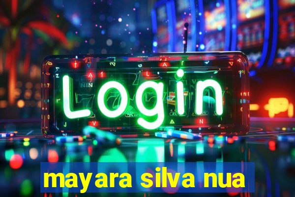 mayara silva nua
