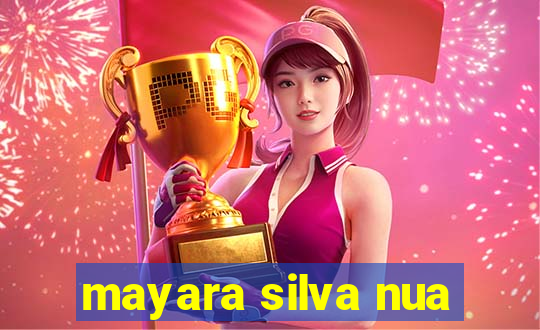 mayara silva nua