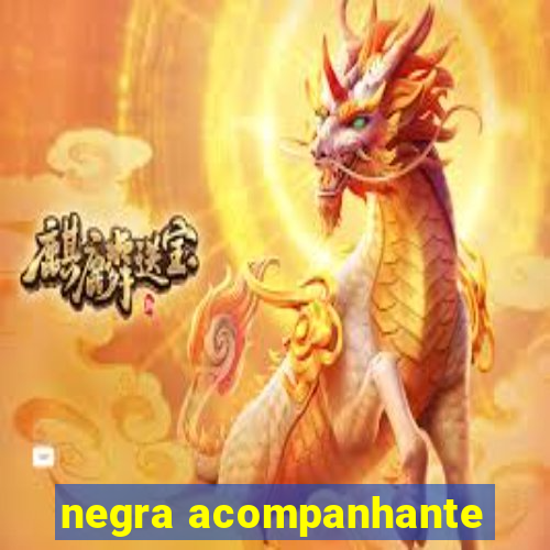 negra acompanhante